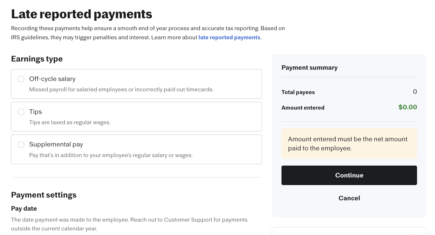 Late reported payments sections showing earnings type options. Off-cycle Salary, Tips, and Supplemental Pay