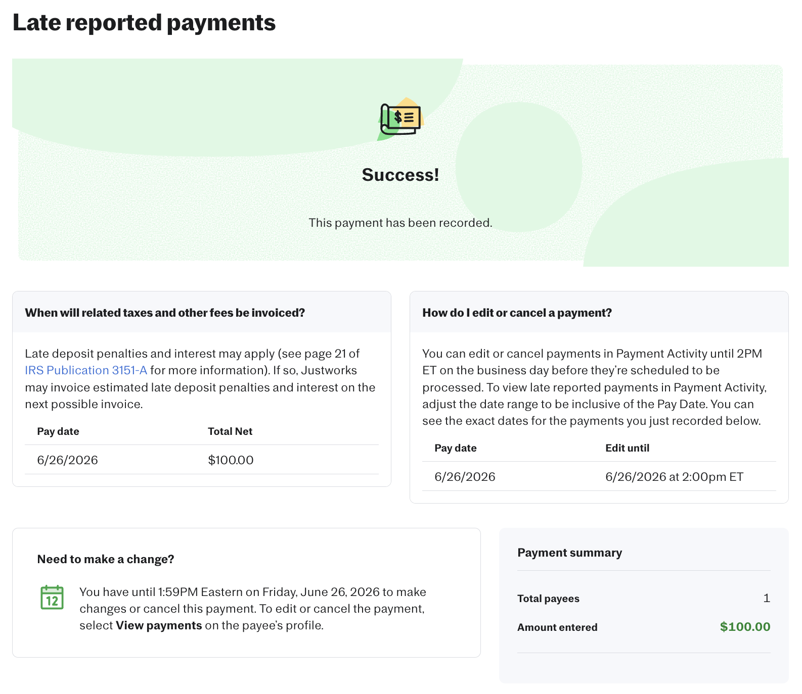 Late reported payments success screen displaying 'This payment has been recorded,' with panels showing tax invoicing info and more