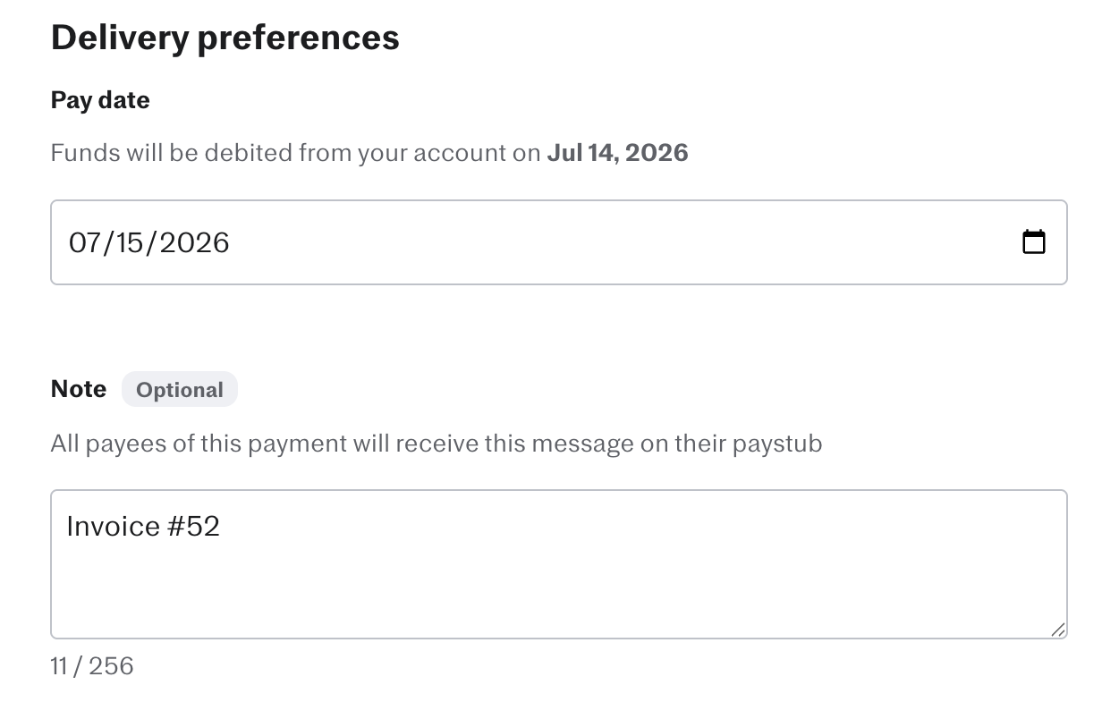 The Delivery preferences screen showing a Pay date field set to 07/15/2026, with a note that 'Funds will be debited from your account on Jul 14, 2026.' An optional Note field contains the example text 'Invoice #52', with a character count of 11/256.