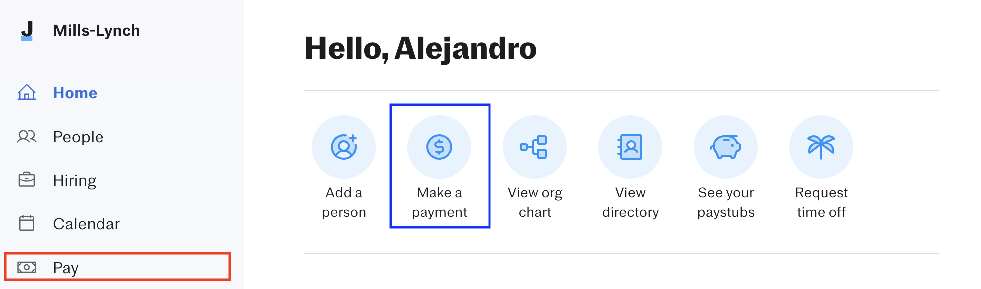 Justworks Home showing the left-hand navigation with 'Pay' highlighted in a red box, and the Home screen quick-action icons including 'Make a payment' highlighted with a blue border.