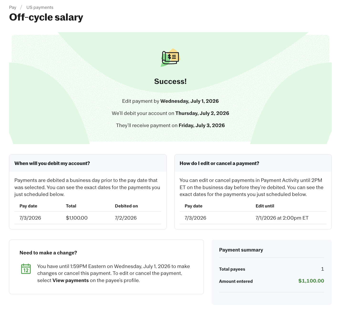 Off-cycle salary confirmation page displaying a 'Success!' message with key dates: edit payment by Wednesday July 1 2026, account debited Thursday July 2 2026, and recipient receives payment Friday July 3 2026. Below are info panels for debit timing, edit/cancel deadlines, and a payment summary showing 1 payee and $1,100.00.