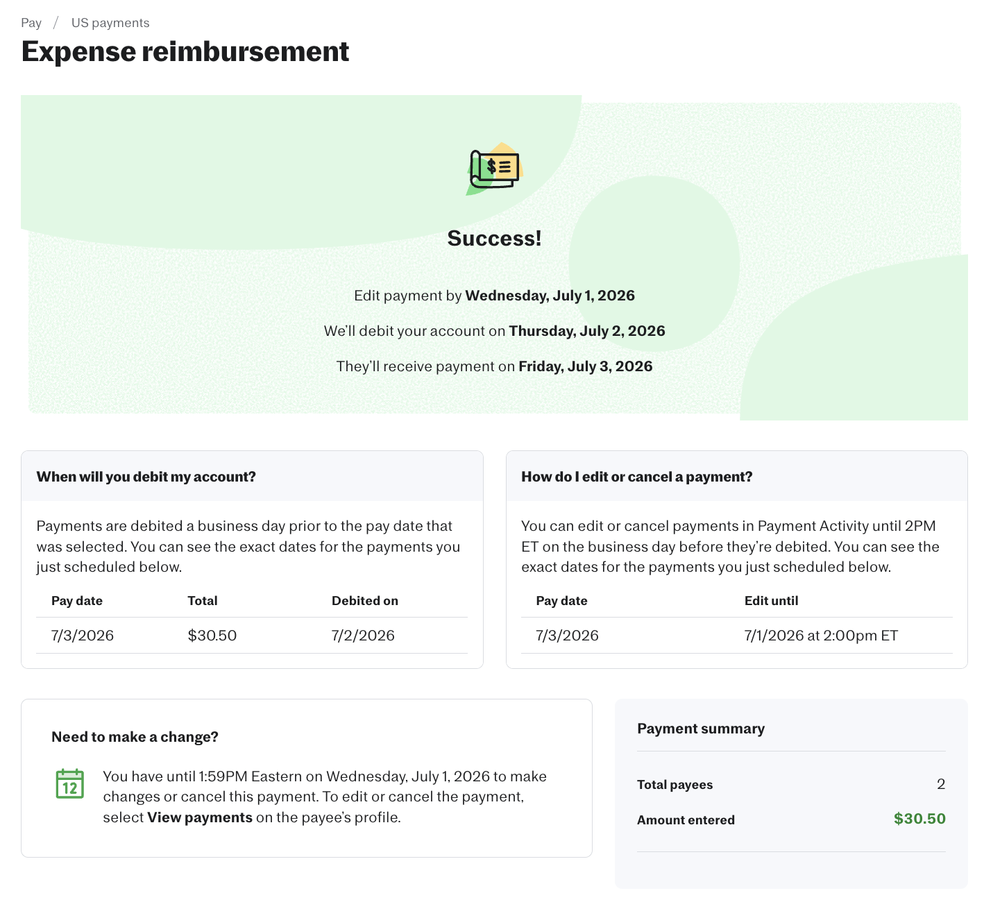The Expense reimbursement confirmation page displaying a 'Success!' message with three key dates: edit payment by Wednesday July 1 2026, account debited on Thursday July 2 2026, and recipients receive payment on Friday July 3 2026. Below are panels showing debit schedule, edit deadline, and a payment summary of $30.50 for 2 payees.